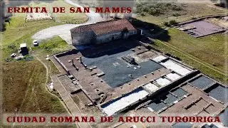 Ciudad Romana De Arucci Turobriga Ermita de San Mames