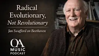 Jan Swafford on Beethoven: Radical Evolutionary, Not Revolutionary @OrlandoAlonsoMusic @JanSwaff 