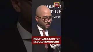 #uae #india #startup Big News: India & UAE Launch Start-up Collaboration Series Under CEPA
