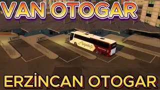 VAN OTOGAR  - ERZİNCAN OTOGAR !! OTOB&Uuml;S SEFERİ ETS 2 !!