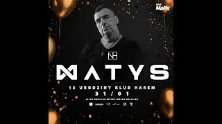 DJ Matys - Nowy Harem Gdynia [13 urodziny klubu 31.01.2026]