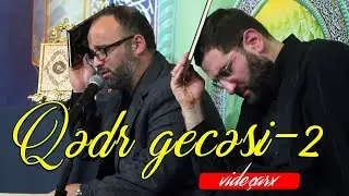 Fatimeyi-Zəhra (s.ə) məscidi - Qədr gecəsi 2 (Videoçarx)
