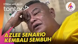 [CLIP] Melodi (2 Jun 2024): Azlee Senario kembali sembuh | Tonton