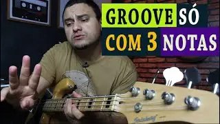 Grooves com 3 Notinhas mas com muito Feeling/Emoção!