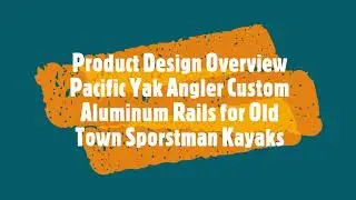 Custom Old Town Sportsman Aluminum Replacement Tracks / Rails ;  Product Information