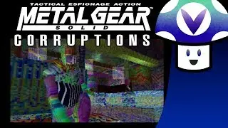 [Vinesauce] Vinny - Metal Gear Solid Corruptions