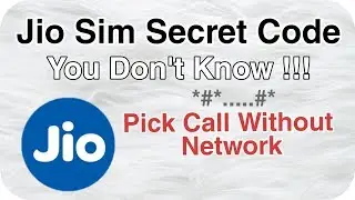 Jio Sim Top Secret Code | You Don't know - Pick calls without network