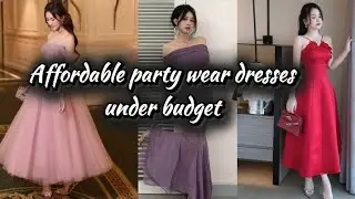 🤍Affordable party wear dresses under budget.........#aesthetic #outfit #dresshaul #dress #dressideas