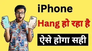 iPhone Hang Ho To Kya Kare | iPhone Hanging Problem Solve | How To Fix iPhone Hang Problem