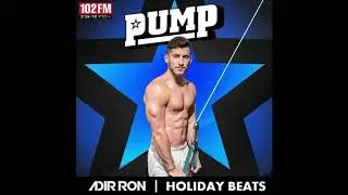 DJ Adir Ron - Holiday Beats 2019, PUMP Tel Aviv