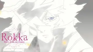 Rokka -Braves of the Six Flowers- Ending 3 | Nameless Heart