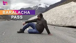 Manali to Baralacha Pass |  Almost Reached Ladakh