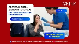 Fine-Bore Nasogastric Tube Insertion | Clinical Skill Station Tutorial for UK OSCE | Part 1