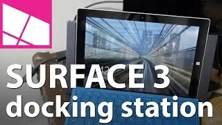 Surface 3 docking station unboxing & hands-on