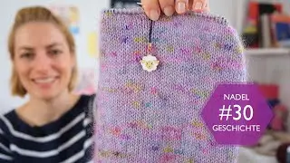 Sarahs Nadelgeschichten - Folge 30 - Stricken, Häkeln, Nähen, Sticken Vlog / Video-Podcast