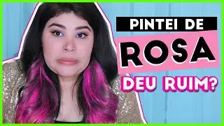 😱FIZ MECHAS COR DE ROSA NO CABELO [Deu ruim?]