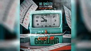 Dj hb smooth ft Rae - Cause We Grinding