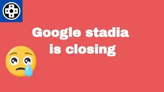 google stadia closing down