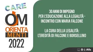 30 anni di impegno per l&rsquo;educazione alla legalit&agrave; - incontro con Maria Falcone