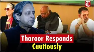 Tharoor on Shakeel Ahmad: &ldquo;He Can Speak for Himself, Not Appropriate to Discuss Publicly&rdquo;
