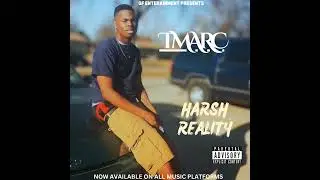 TMARC - HARSH REALITY