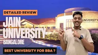 Jain University BBA Review 2025 | Fees, Placement & Campus Life 🔍