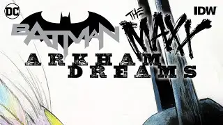 #559 Batman/The Maxx: Arkham Dreams 2021