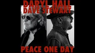 Peace One Day Anthem by Dave Stewart and Daryl Hall