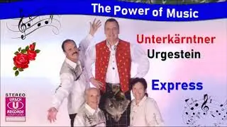 Stunden der Z&auml;rtlichkeit - Unterk&auml;rntner Urgestein Express