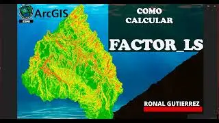 Erosión hídrica-RUSLE parte 1 de 5 | Factor topográfico LS