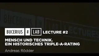 Bucerius Lab Lecture mit Andreas R&ouml;dder, 9. Mai 2016