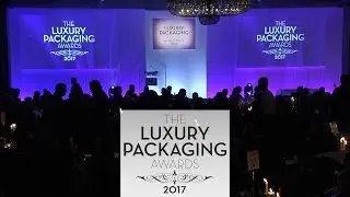 Luxury Packaging Awards 2017 | Packaging News