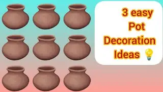 Easy Pot Painting And Decoration / Clay Art/ Pot Painting Using Clay