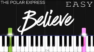 The Polar Express - Believe | EASY Piano Tutorial