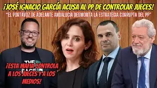 &iexcl;Bomba! Jos&eacute; Ignacio Garc&iacute;a acusa al PP de controlar jueces y medios para tapar sus cr&iacute;menes.