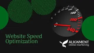 Website Speed Optimization Services | Alignment Online Marketing