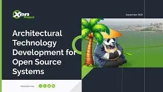 Architectural technology development for Open Source systems