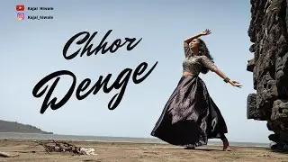 #Chhordenge | Chhor Denge | Nora Fatehi | Kajal Hiwale | Dance performance |