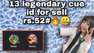 13 legendary cue id for sell rs.52 only 🙄🧐#coins #seller #100m