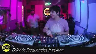 Eclectic Frequency w Galu&eacute; ft vsyana ep.4 - 2024-05-21