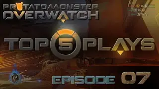 Overwatch Top 5 Plays Episode 7