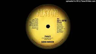 David Hudson - Pump It (1979)