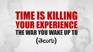 Time Is Killing Your Experience | Philosophy & Motivation