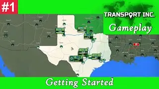 Transport Inc Gameplay - Getting Started - New Transport Company