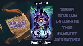 Book Review Episode 133: Void Walker