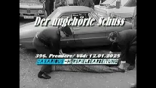 Der ungehörte Schuss/ Krimihsp./ 396. CASARIOUS-Premiere/ E. Ode, R. Glemnitz, F. Wepper, G. Schramm