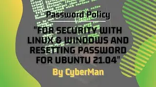 Password Policy for Linux and Windows with resetting password for Ubuntu 21.04
