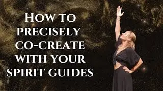 How to connect precisely with your spirit guides through co creation 💕