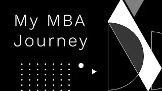My MBA Journey