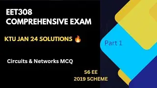 COMPREHENSIVE EXAMS DETAILED SOLUTIONS/ EET308 / CIRCUITS & NETWORKS🔥
